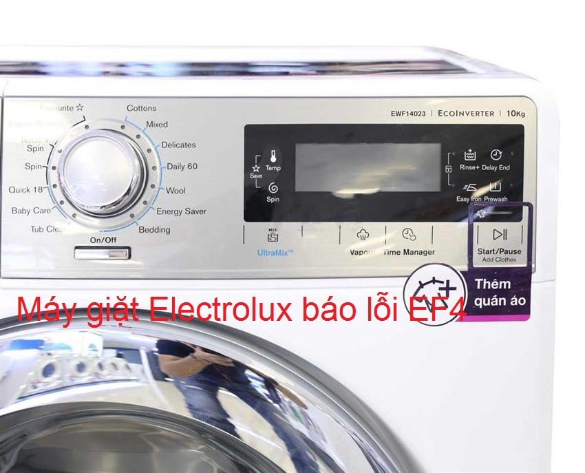Máy giặt Electrolux báo lỗi EF4 xử lý tại nhà thành công 100%