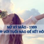 nu-1999-lay-chong-tuoi-nao-hop