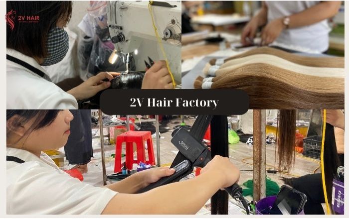 2V Hair là nhà máy sản xuất hàng đầu Việt Nam